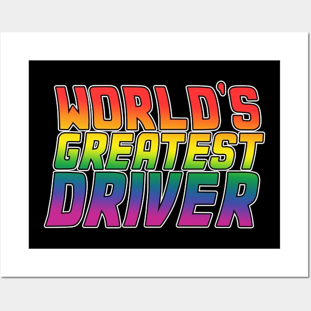 Driver job gifts design. Perfect present for mom dad friend him or her. Lgbt rainbow color Wall Art by SerenityByAlex